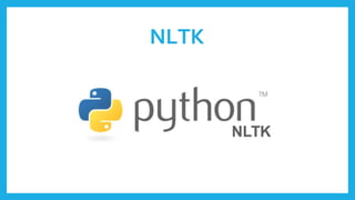 NLTK
 
