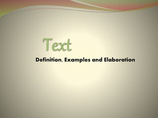 Definition, Examples and Elaboration
 