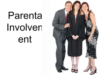 Parental   Involvement   