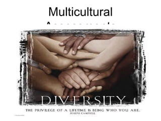 Multicultural Assessments 