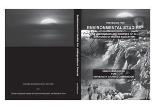 Environmental
Studies
For
Undergraduate
Courses
Erach
Bharucha
 
