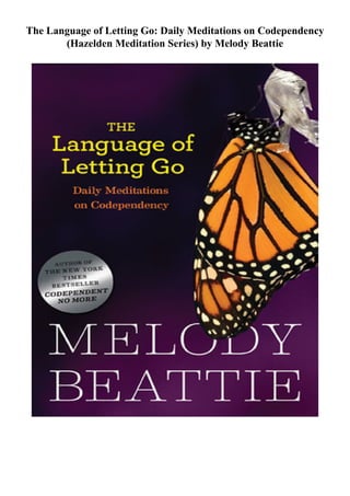 textbook$ The Language of Letting Go: Daily Meditations on Codependency ...