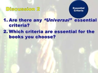 Essential
 Criteria
 