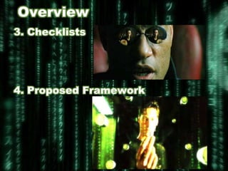 Overview
3. Checklists




4. Proposed Framework
 