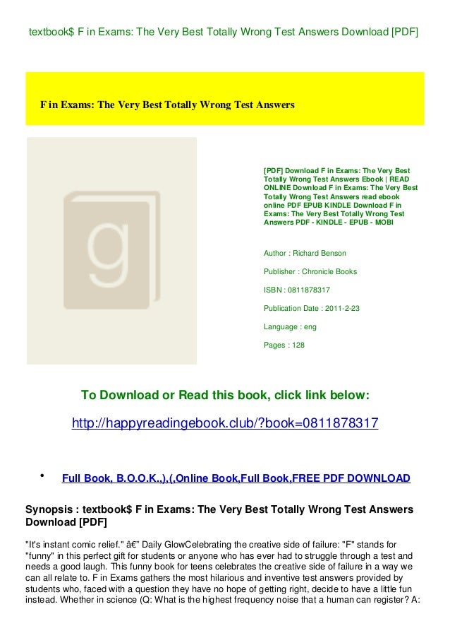 Textbook F In Exams The Very Best Totally Wrong Test Answers Downloa Textbook F In Exams The Very Best Totally Wrong Test Answers Downloa