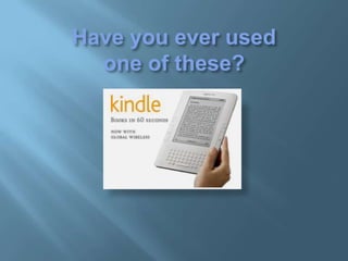 Have you ever used one of these? 