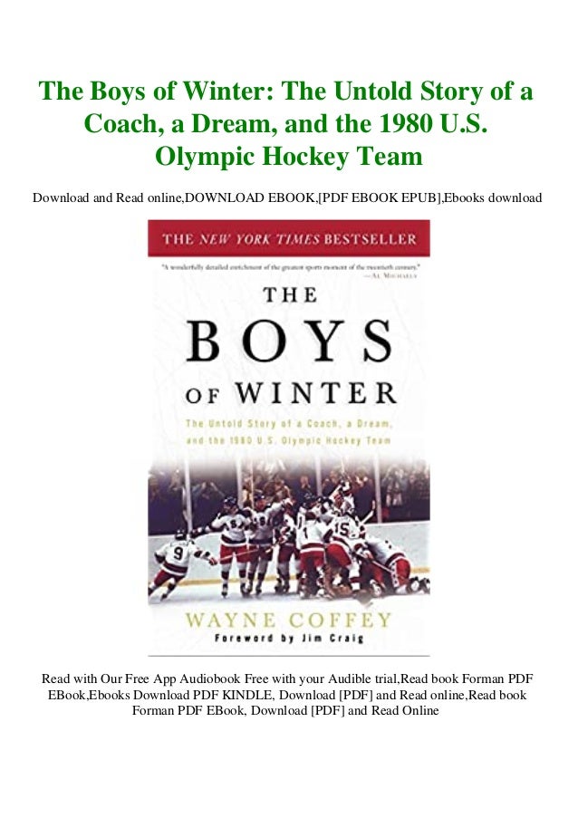 Textbook The Boys Of Winter The Untold Story Of A Coach A Dream An