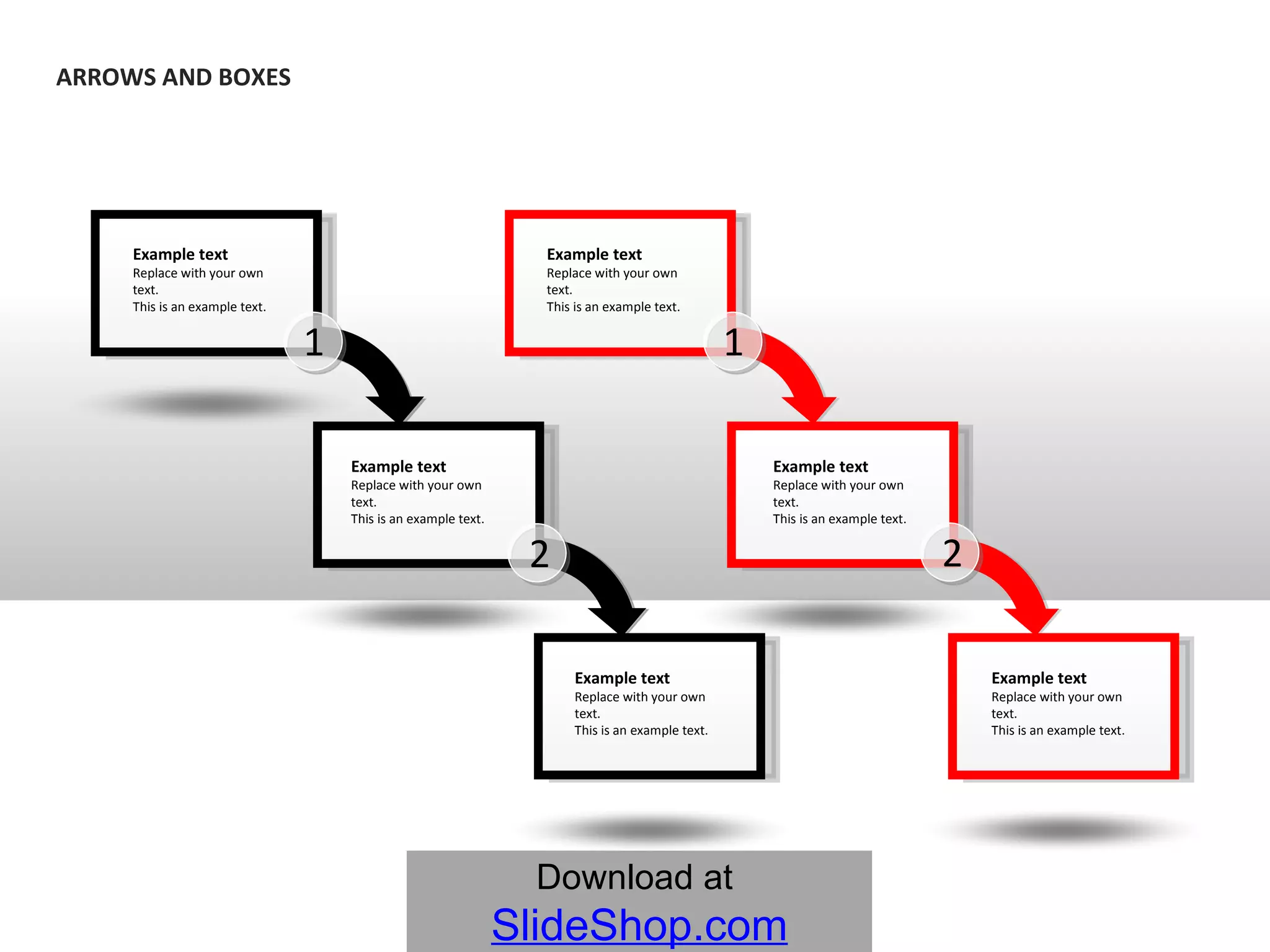 ARROWS AND BOXES Example text Replace with your own text.  This is an example text.  Example text Replace with your own text.  This is an example text.  Example text Replace with your own text.  This is an example text.  Example text Replace with your own text.  This is an example text.  Example text Replace with your own text.  This is an example text.  Example text Replace with your own text.  This is an example text.  1 2 2 1 