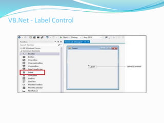 VB.Net - Label Control
 