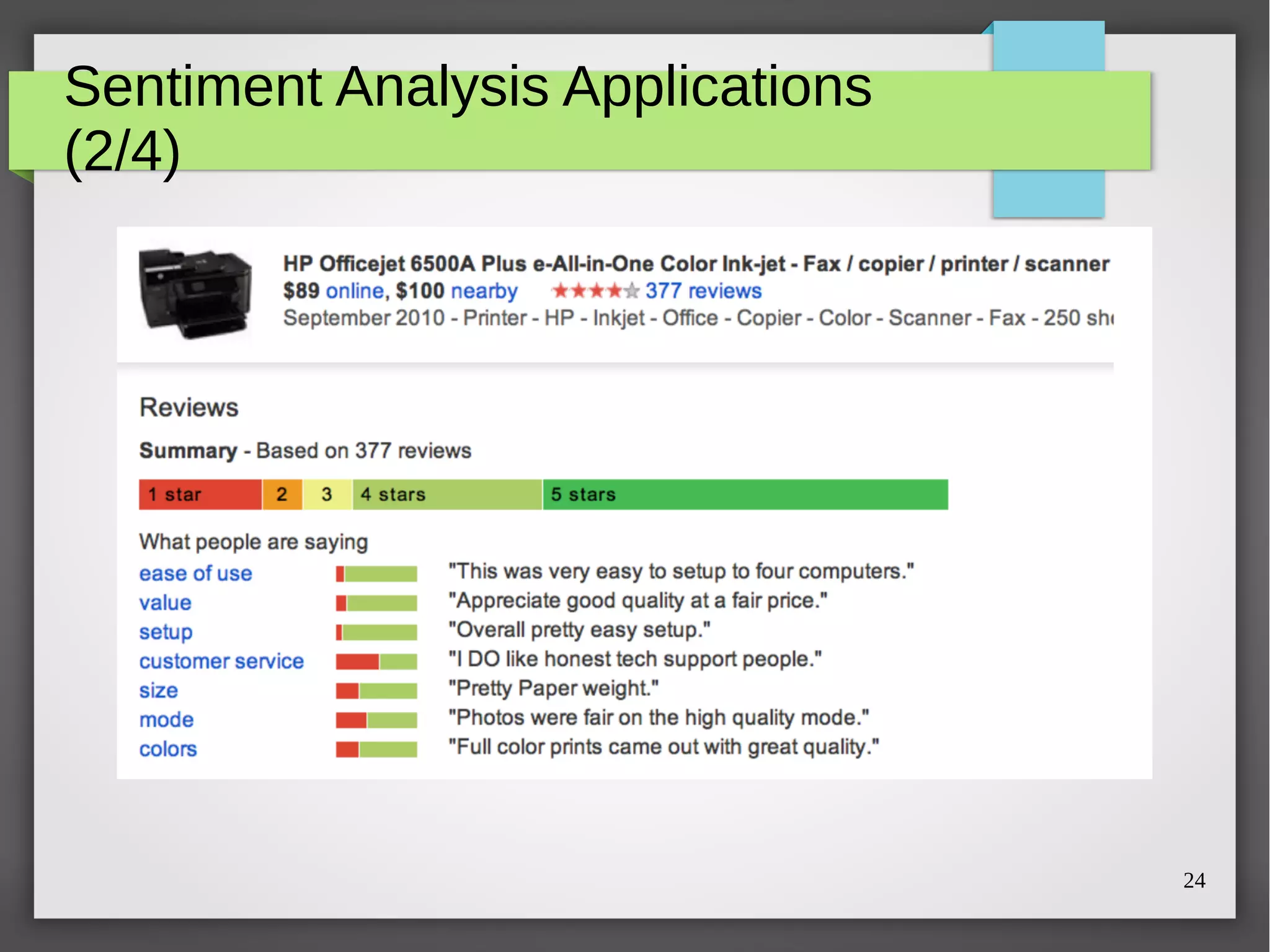 24
Sentiment Analysis Applications
(2/4)
 