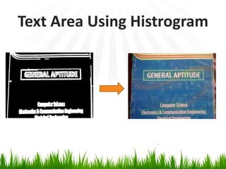 Text Area Using Histrogram

 