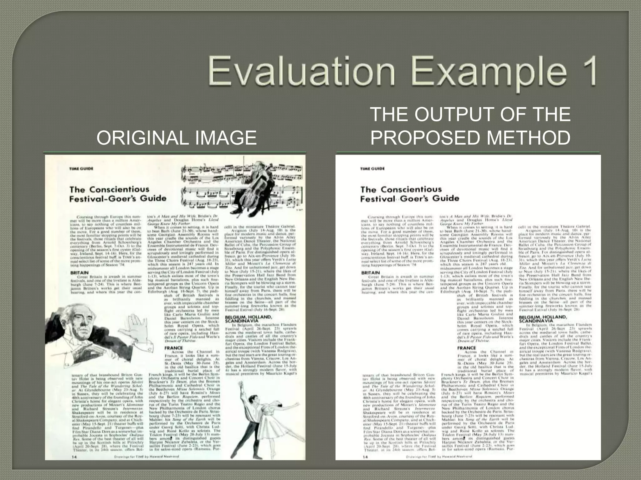 ORIGINAL IMAGE THE OUTPUT OF THE PROPOSED METHOD 