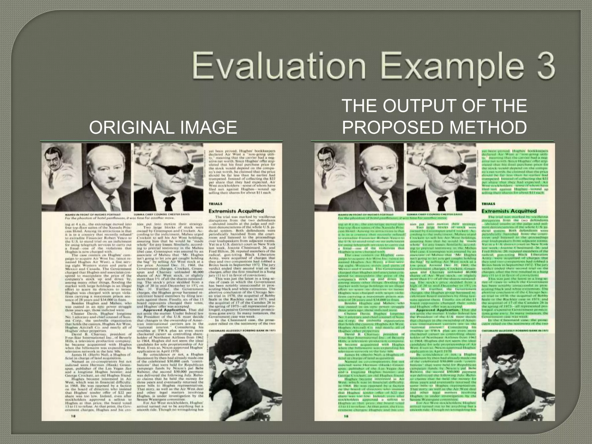 ORIGINAL IMAGE THE OUTPUT OF THE PROPOSED METHOD 