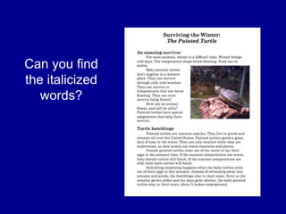 Can you find
the italicized
words?
 
