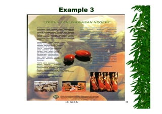 Example 3




 Dr. Tan CK   38
 