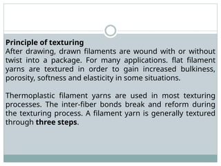 Texturing Plastic Process textiel technology study notes about polymers | PPTX