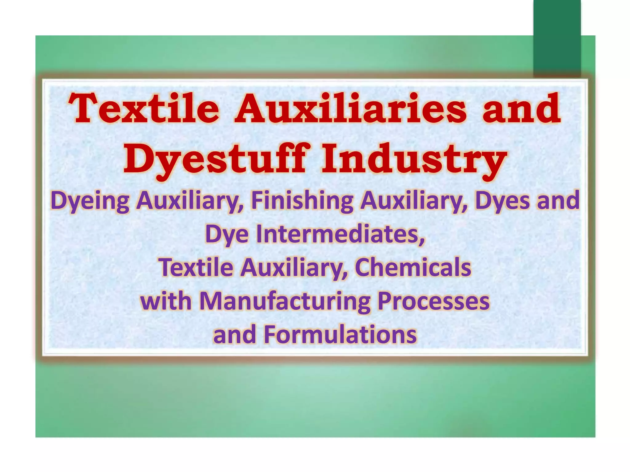 Textile Auxiliaries and Dyestuff Industry Dyeing Auxiliary, Finishing