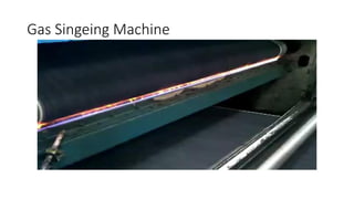 Gas Singeing Machine
 