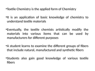 Comprehensive Overview of Textile Chemistry and Career Opportunities | PPTX