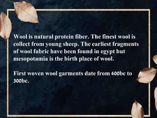 wool: introdction,origin and histrory, process, types, classification ...