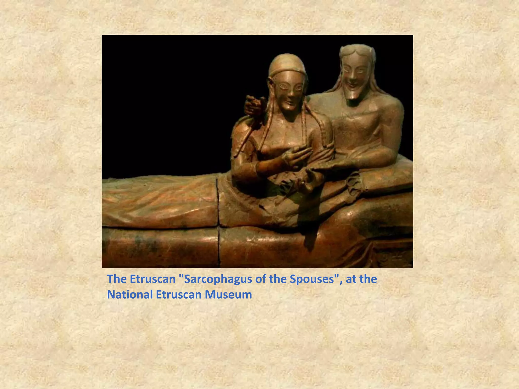 The Etruscan "Sarcophagus of the Spouses", at the National Etruscan Museum