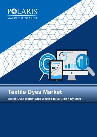 Textile Dyes Market
Textile Dyes Market Size Worth $16.08 Billion By 2030 |
CAGR: 4.7%CAGR: 4.9% CAGR: 7.7% CAGR: 11.6%7.1%
CAGR: 8.6%CAGR: 2.0% 6.7% CAGR: 6.2% 5.7%
3.9%CAGR: 2.7% CAGR: 8.8%CAGR 6.4% CAGR:
5.3%CAGR: 3.7% 2030 | CAGR: 6.9%
 