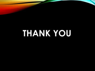 THANK YOU
 