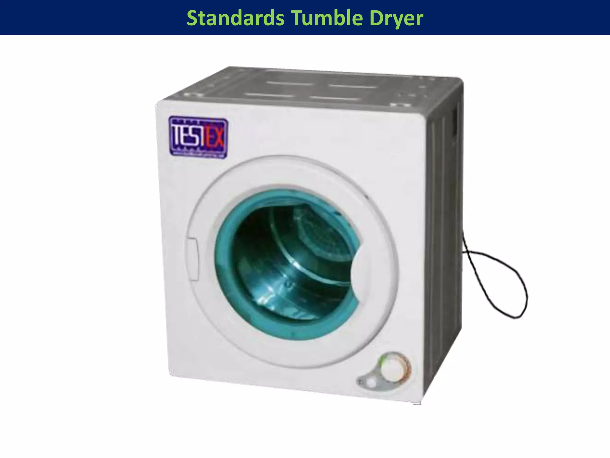 Standards Tumble Dryer
 