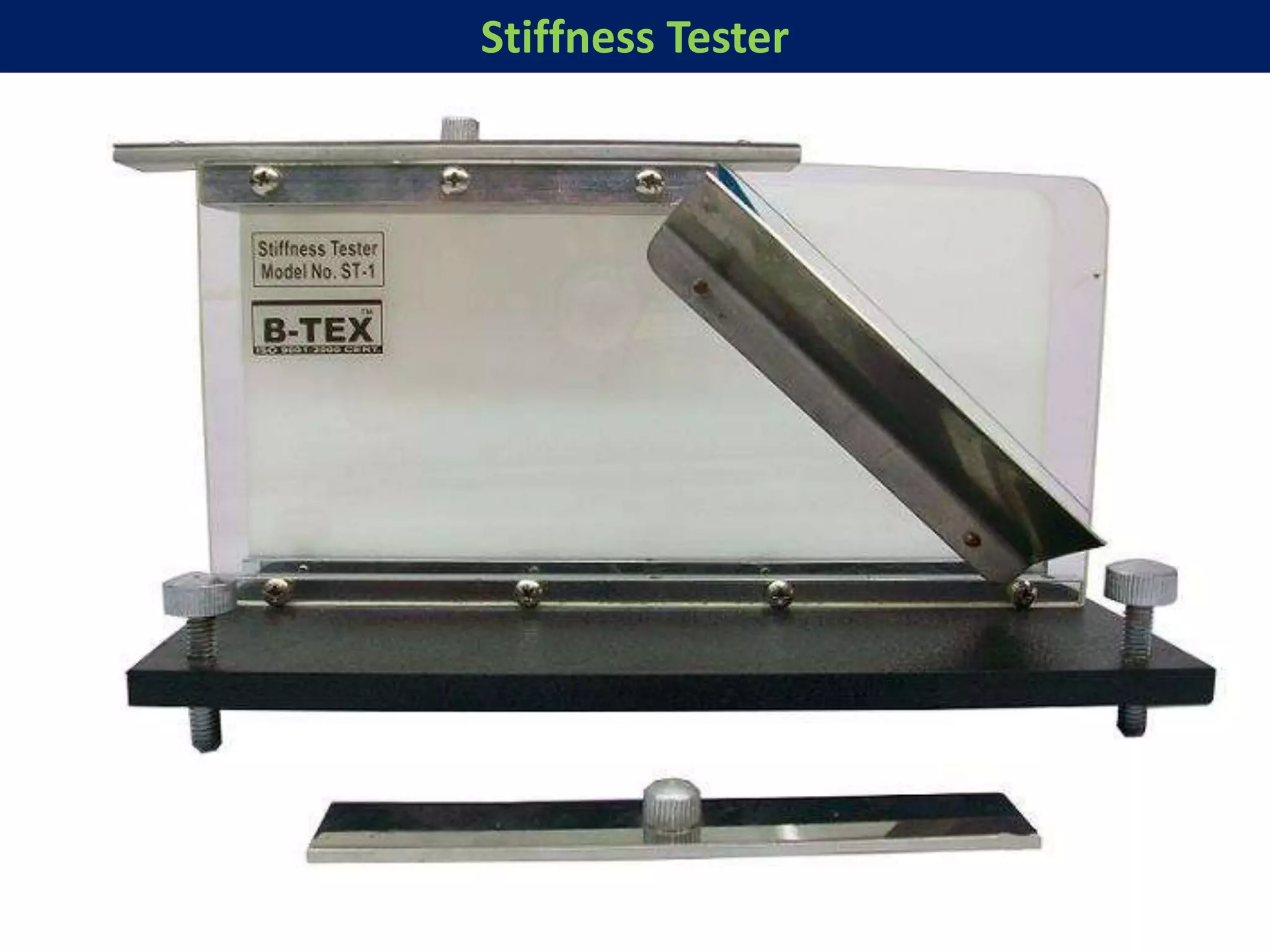 Stiffness Tester
 