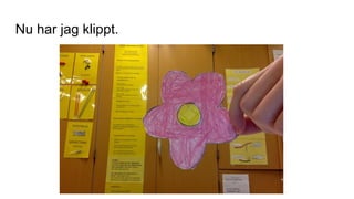 Nu har jag klippt.
 