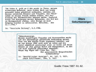 Prof. Dr. Jelena Kostić-Tomović 33
Quelle: Frese 1987: 53, 62.
Ältere
Geburtsanzeigen
 
