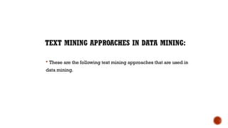 text Mining topic in data Mining subject | PPTX