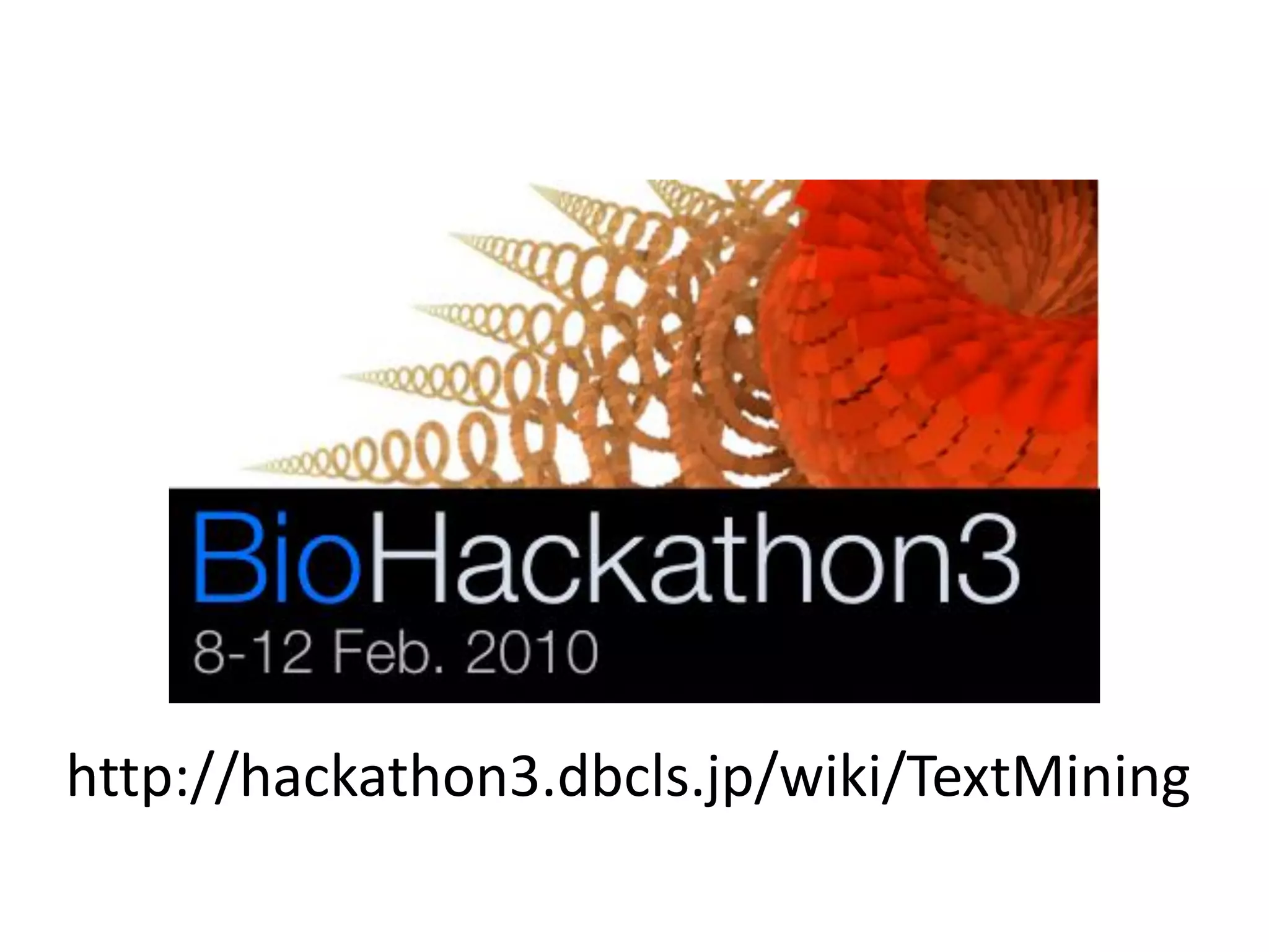 http://hackathon3.dbcls.jp/wiki/TextMining
 