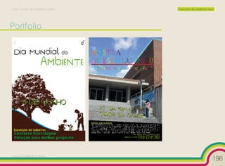 Curso Técnico de Desenho Gráfico   Execução de projectos reais




Cesário Rafael Baía Alves
                                                             196
 