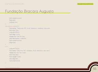 Curso Técnico de Desenho Gráfico                                             Execução de projectos reais




       font-variant:normal;
       float:right;
       outline:none;
}
.textodireito a:hover {
       font-family: “Trebuchet MS”, Arial, Helvetica, Verdana, sans-serif;
       font-size:12px;
       color:#47281A;
       text-align: justify;
       margin:0px 18x 0px 0px;
       text-decoration: underline;
       font-variant:normal;
       float:right;
}
h3 {
       color:#47281A;
       font-family:”Trebuchet MS”, Verdana, Arial, Helvetica, sans-serif;
       margin:5px 0px 5px 15px;
       font-size:18px;
       font-weight: bold;
       text-align:left;
       font-style:normal;
}


Cesário Rafael Baía Alves
                                                                                                           55
 