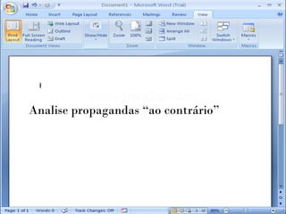 Analise propagandas “ao contrário”
 