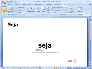 Seja
 