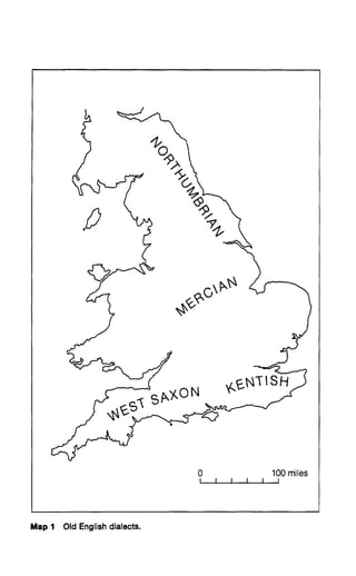 Map 1 Old English dialects.
 