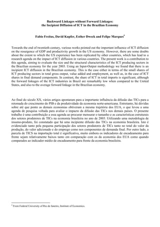 Backward Linkages without Forward Linkages: 
the Incipient Diffusion of ICT in the Brazilian Economy 
Fabio Freitas, David...
