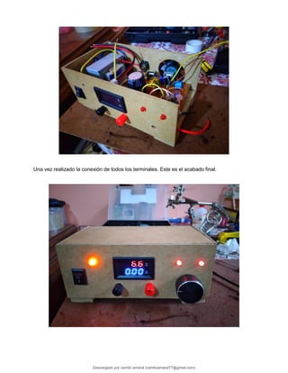 Una vez realizado la conexión de todos los terminales. Este es el acabado final.
Descargado por camilo amaral (camiloamaral77@gmial.com)
lOMoARcPSD|16008682
 