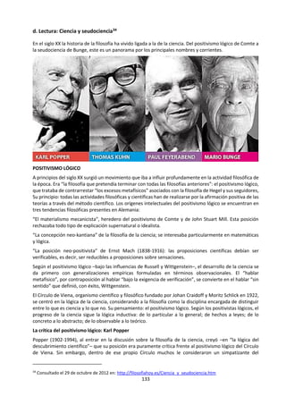 133
h. Títulos prescritos para teoría del conocimiento
Instrucciones para los alumnos
Entregue el ensayo de Teoría del Conocimiento a su profesor para que verifique que es su trabajo
original. El ensayo deberá versar sobre uno de los seis títulos (preguntas) que se indican al dorso.
Puede elegir cualquier título, pero se le recomienda que consulte su decisión con el profesor. El
ensayo se evaluará conforme al instrumento de evaluación publicado en la guía de Teoría del
Conocimiento. Su ensayo deberá centrarse en preguntas de conocimiento. Cuando resulte
apropiado, establezca conexiones con otras partes del programa del IB y sus experiencias como
actor del conocimiento. Justifique siempre sus afirmaciones y brinde ejemplos pertinentes que
ilustren sus argumentos. Considere las consecuencias de sus argumentos y lo que podría decirse
en contra de ellos. Si utiliza fuentes de información, cítelas de acuerdo con una convención
reconocida. Tenga en cuenta que las afirmaciones entre comillas que figuran en los títulos
prescritos presentan puntos de vista reales que pueden corresponderse o no con citas directas.
Es apropiado analizar las afirmaciones, pero no es necesario ni aconsejable dedicar tiempo a
buscarles un contexto. Los examinadores evalúan los ensayos según el título prescrito. Responda
al título exactamente como está formulado, no lo modifique de ninguna manera. Su ensayo debe
tener un máximo de 1600 palabras, debe estar escrito a doble espacio y en fuente tamaño 12.
NOVIEMBRE 2017
1. ¿Existe una relación entre el valor del conocimiento y la facilidad con la que se accede a él?
Desarrolle su respuesta haciendo referencia a dos áreas de conocimiento.
2. “Toda teoría desestabiliza nuestra visión del mundo en la misma medida en que la consolida”
(Nathan Jurgenson). Discuta esta afirmación.
3. “Con el paso del tiempo, el conocimiento se ha vuelto más exacto”. Discuta esta afirmación
haciendo referencia a dos áreas de conocimiento.
4. Las áreas de conocimiento tienen métodos para comprobar y respaldar afirmaciones de
conocimiento. ¿Cómo podemos saber si estos métodos son fiables? Desarrolle su respuesta
haciendo referencia a dos áreas de conocimiento.
5. “La explicación más simple es la mejor explicación”. Discuta esta afirmación haciendo
referencia a dos áreas de conocimiento.
6. “La producción de conocimiento parece requerir creatividad en cada etapa del proceso”.
Discuta esta afirmación haciendo referencia a dos áreas de conocimiento.
MAYO 2017
1. “Solo valoramos realmente el conocimiento que producimos con dificultad”. ¿En qué medida
está de acuerdo con esta afirmación?
2. “Los hechos son necesarios para establecer teorías, pero las teorías son necesarias para darle
sentido a los hechos”. Discuta esta afirmación haciendo referencia a dos áreas de
conocimiento.
3. ¿Deben los acontecimientos clave en el desarrollo histórico de las áreas de conocimiento
juzgarse siempre en función de los estándares vigentes en el momento en que ocurren?
 