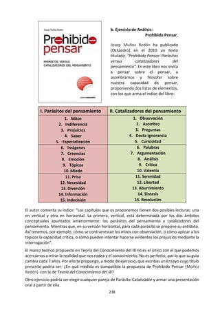 238
atrás. Y las preguntas de Kant no tienen aún
respuesta y nadie puede pretender responderlas
de modo universal. Kant señaló que las grandes
preguntas de la filosofía eran tres: 1. ¿Qué puedo
saber?, 2. ¿Qué debo hacer?, 3. ¿Qué me cabe
esperar? Y que estas tres preguntas podían
resumirse en una: ¿Qué es el hombre?
De modo que la verdad es una inquietud, una
búsqueda y, en algunos hombres y mujeres, una
pasión. Es el deseo de saber, la ambición
intelectual. Tenemos hoy tantas respuestas,
tantos libros, tantas materias de estudio en el
colegio y en la universidad y tantas notas que el
auténtico afán por saber ha venido debilitándose
y a menudo se estudia para aprobar o para
obtener un resultado distinto de la satisfacción
que da el conocer. Quizá los maestros no sabemos
despertar ya en los alumnos la curiosidad, el
asombro de los griegos y los llenamos de teorías y
de respuestas sin que ellas respondan a preguntas,
a inquietudes sentidas por los alumnos. Aprender
se ha vuelto a menudo repetir, escribir en una hoja
las verdades que los libros o los profesores creen
conocer porque no dudan de su pretendido saber.
Quizá si Sócrates entrara a un aula de nuestros
colegios se quedaría asombrado de todo lo que
pensamos saber. Y seguiría siendo el hombre más
sabio porque brillaba en él una verdadera urgencia
por cuestionar, por discutir, por preguntar. Me
enseñaron en el colegio, en geometría, que las
paralelas nunca se juntan, que eran asintóticas. Y
me tragué esa verdad y la repetí en mis exámenes.
Y tuve buena nota y tranquilidad en la conciencia.
Pero pasaron los años y me dijeron en la
universidad que el espacio era curvo y que Euclides
no tenía razón al pretender que las paralelas no se
juntan. De modo que ya no creo lo que me dicen y
declaro mi ignorancia sobre el espacio. Y
comprendo que las verdades no son sino afanes de
una época, acuerdos momentáneos entre
científicos a la espera de su próxima corrección.
Esto deberían saber los alumnos, que fuera de los
lenguajes matemáticos, todo es duda y vacilación.
Porque la realidad humana es cambiante, extraña,
única. Aristóteles llamaba al mundo propiamente
humano la PRAXIS. Y decía que la ciencia no puede
encontrar verdades para la vida humana, para la
praxis porque sobre lo particular no es posible
construir ciencia. Esas preguntas kantianas las
tiene que responder cada ser humano, cada
hombre, cada mujer, porque la vida de cada uno
es original y distinta. ¿Qué debo hacer? No tiene
respuestas como la tiene un problema de
aritmética. Es necesario pensar sobre la
circunstancia de cada uno. El cineasta Roberto
Rossellíni escribió un libro sobre educación que
tituló con una frase de Platón: un hombre libre no
debe aprender como esclavo. En ese libro
Rossellini sostiene que cada uno de nosotros es un
mundo y que la educación debe llegar a ese
mundo único que es cada alumno.
Esta es la capacidad que debiera tener el buen
maestro. Aristóteles la llamaba PHRONESIS, que se
traduce como prudencia. Y es una forma de saber
que me permite adecuarnos a lo contingente, a la
característica cambiante de la realidad. La
prudencia aristotélica es el arte del maestro y nos
enseña a hablarle a cada uno como la persona
diferente que es, poseer la empatía suficiente y la
tolerancia como para aprender el camino que
conduce a la conciencia y al corazón de cada uno
de esos muchachos y muchachas que se sientan
frente a él. Y para ello el maestro tiene que
aceptar, como el buen Sócrates, que no sabe nada,
que pretende saber. No hay verdad anticipada en
la relación con un alumno o alumna porque esa
verdad no se puede construir sin la participación
de ellos. No hay método, hay que reclamar a la
facultad de educación que nos engañó
haciéndonos creer que existía el alumno. No
existe. Existen individuos, diferentes, únicos e
irrepetibles. Y cada uno tiene un particular modo
de estar en el mundo y de interesarse y de dejarse
motivar. Y no se puede tratar a todos de la misma
manera, como si fueran idénticos en capacidades
e intereses. No lo son y esa masificación les hace
daño porque no les permite el encuentro con su
individualidad, con su destino. En el templo de
Delfos al que acudió Querefonte para saber quién
era el hombre más sabio había una inscripción que
decía: conócete a ti mismo. La educación tendría
que tener como meta el ayudar a los alumnos y
alumnas a conocerse a sí mismos. Parece fácil pero
no lo es. Puede uno pasarse la vida entera
luchando contra todas las ideas que la escuela nos
metió sobre nosotros mismos. Durante 14 años
podemos estar escuchando que somos ociosos o
malcriados o bobos o frívolas o que valemos
menos y luego tarda mucho combatir la imagen
que nos han construido sobre lo que en verdad
somos. Esta es la verdad que cuenta. La educación
debe facilitar el encuentro del ser humano consigo
mismo y para ello no puede recibir un trato
uniformado, propio del ganado. Debemos mostrar
a los alumnos y alumnas que la verdad es una
meta, que estamos poseídos por la perplejidad,
 
