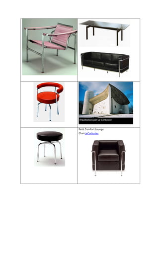 Petit Comfort Lounge
ChairLeCorbusier
 