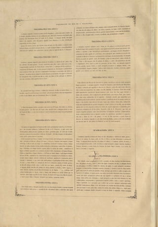 ~~~~_--;--~~~~~~ ~C'C/(;,.:, ~C'::,~ f"'hl"V'> 
~'-C) _ ~ 
t~'/ (Ç XP LORA0Ão Do R I O DE S. F nANCI S Co. ~.IJ" 
r~ H _ . 1 I ' a margem direita, as casa do MUlHlú; 0 
.";1, ordinarias ; no com· t,o da legu:l e!'t.:)O SI tona( a. , SO)I , . : 
A margem eSCjuenla conti.nu.a om a aItl1l'a (Ie.'30 I).'1101 ::; e coberta de malto rrrOSsO; b 
no fim da legua entraopeflu 110 rio Acary. cuja. agllastlll'va (l'nr(}a corremcJm ex.trema yelo-cidalle; 
o seu leit.o é moi ob truiflo por madeiramento; sua largura é ele 50 a 60 palmos e 
.erpenteia em ,olLas agudas al', :l sua baI:ra . não é ~ay.egavel, m1S ..ómente na occa ião das 
enchentes elo Rio de . Francisco, na di 'tancia de r, a ü leguas, da ua barra acima. ! a margem 
direita, no pontal da grande corôa das Caraiba (nome de uma arvore). entra o riacho da 
Boa Yis/a,' a <1ita mnrgem tom 3;; palmo, de altm':l, sobre el1a est.endem-se cm todo 
o omprirnento desta ] glla a, ca as (1:1 I ovoaçiío ela D01 Vi. ta' na margem esqu rLla 
oxi t m grandes bancos fl'ar6a; o cannl nav gavcl encosta-se á margem dir- ita, com 
hoa profundidade, limpeza e largLlra; nota-so en!.r a barr'a da, Caraiba e do Acary, quatro 
granllr:> ]1:':0' d itaL! S 110 m('io do 1 ito do Rio. 
r 
TRIGESIMA-OITAVA LEtrUA 
TnIGESIMA.-l rCt A LEGUA 
. I 
A margem e qoel'da contll.lL,w na altura cIe Ç...)V,) a 4-0 paImo ,e:tSle'te lado entra, 0. ria.cho de 
S. Romão' proximo e debaixo da oa c nflli nC·la com o Ir10 Lle S.Fr'::lncisco esta, sltnada .uma 
pequena a a denominada Barra do n.acho de S. R-. marcrem dimta tem. jO"ual OlnetO. J 'o . o 
altura ii da querda, s, obre ella nota-se aJguma ca a crsprr ns e se achn: cOitada pelo I  - 
,angradouro do Porlo-Alegr . • 
Apczar do banco el'arêa. que cx.i 'tem acim::t da barra do dit.o riacho e a extensa ~on>a 
L!G Porto·Alegre, en o tatl.a ii margem direita, é o canal navegarei limpo e com profllndl~bde 
snrti iCllte p:II': ([unlqnel' da~ rmhnrcaç:l)eS em 11:,0 sobrf' a~ aguas do Rio de S. FranCISCo. 
TRIGESBIA-TERCEIHA LEG' ! 
Continúa a mal'oaem e querela com a altura até. 3;$ p:llmo~, aa_ dircitl até 40 . amb:ls lias 
:10 coberta de m'ltto gro so; 'as C:lsa assent::ldas sobre ellas a nm e outro lado (l;) Hio, 
comnrchendem o povo::ldo do POl'to-Alw1re; :lbaixo deste {:, a m'll'gem dil' ita e0l'ta(h r('.~) 
:angl'adouro da Val'gem Azul. Ocanal nnvegavel serpenteia em boa largurJ. e profnmlidade 
cntr o b:lllCOS eParêa flue em todo o comprimento de ta legna se encontrão em ambas as 
mnrgens.· Os pilotos devem sempl'e ter. muita attenção ao movimento_ (1:1s aguas e á direcção 
("0 canal quando ellas _e inc1inão por um ou ontro dos lado~ tIo Rio, para que as embarca· 
t:ó('s não cnc:llhem sobre aquelles b:.lIlc.os d'arêa. 
uú 
RIG L'SIM.l SEGUNJD.l LEG U! ' . T ..1" rla Jcaua e:.lsle, cnwstaclos .IS LI. f lÇ 1 il. ). olla tem ::10 a ~ó palmos rle altur';); em l,oLia a e:d 1l~,IO, <5 • 
marcrens . . 1 I d'area' sobre um das Caralllbas, ]0 nio, p:ll'Licola.rm nte ii dll'clta, gn1nl e )::Inco~ , , 
elevao-o e a.1lha d'e Igual nomo; o cana I' . II ti m Ilfofundi,lac1 e largtll'í. tJ exce cn e ' 
THIGESIMA-QUARTA lEGUA-Na 
extensão' desta legua continúa a altura dos balTancos do Rio, as corÔJS d'arêa e o 
ca calho, como f' i n::lt:lc1o nJ leguJ :O~ece lente; pela mtrgam direita entra um sangl'udouro 
e nell,1 se acha situada uma casa denominacla Barra. do Bralldiío. 
TRIGESIMA-OUINTA tEGUA . '- 
A altura das margens do Rio contiouão como notaJo na 336 legna' ellas achão-se cobertas 
de mato grosso, e no fim desta 35' legua eslão sito:.lc1:ls sobre a marg~m direita a ca as 
da Vargem do Meio, e a e te lado encosta-se o calul naveg'lVel com sempre boa profundidafle 
e hrgura. 
TRIGESIMA-SEXTA l.EGU. 
ORio voltando em Jil' '~50 do na. cenle ao poenle cn o_ta-, , c ;-n cu canal navegavel 
limpo e profundo. ;1 margem e querela, form ela el hnrranco' mni lm'ado aP 100 p:llmos 
de altura e couheciJa pelo appellido (1c Barreira do [fanaria; obre ell::l está o ilio Ba'l'l'eiN( 
Alta e entl'a um angradoul'O no e meç lIa dita Barreira. O ] arranco de te lado do Rio 
sofire annnalm ntc consiJeravel de'll1orJn::unento p la acrão das LIa agua durante o 
tempo da enchentes; oH é comp to ele um barro mixt 001 calcare T(wá, que é a en­tado 
sobre arêa endurecidas, CÔI' tio rapadura, formando camad qne a emelbão- e á 
verdadeira pe~lra d'ar'a chistosa; p0l'L'm con.idem a producção iluvial de tempo' muito re­moto, 
e não uuvido, como ob crvei cm outro lucrar, que d baixo 1 ta arêa endureciela~ 
existe um conglomerado de ca.calho fCl'l'rlgínoso (c:mga) cob ['to de ca calho, que em minha 
opinião tieve el' rico em O'll'O e diam'lntc vinrlo d l' :sião uperiores e c nduzidos pelo 
numel'O o tributario cl rio da "('lha', P,ll'ac3tú Rio d S. Franci 'co, que t m ua 
origem n'aquelta paragen, ollLl forilo de truida. a' formaçóe auriferas e diamantifera . 
Sobre a marl1em direita not:l- e alcruma_ c:Jsinlta' d moratlore, pe caelorcs e vaqueiro: 
eHa tem a altura (le 2:> a 30 palmo.. O lrilo do Rio apre cnta a corôa d'arêa da 
Barreira na margem e querda e a d Gado Brabo na direita, e junto a esta e tá rnr-àlhado 
um páo em mai de mil palmo rle di. tan ia ao 1<Hlo elo canal navegavel. 
Um quarto de legua abaü.o da Vargem do Meio entr,l, pela margem esquerlla,.o rio Urncuia. 
que é um dos mais volumosos confluentes do Rio de S. Francisco, o qual entra com 
HS,6H> palmos cubicos em um segundo; de crara e purissima agua. de sorte que se póde 
ob ervar o reix.e no rio e a. peJra e arêa no ::leu fundo: elle tem a la.rgura de 4.32 palmos, 
termo médio, pouco acima (1:1 sua barra. 
Orio é naegavel por b:ll'cO e ajoujo aLô Campo Grande, 25 -1/2Iegllas da S~la b:lrra para 
im~, contando- e d ta :ltJ a JlangJ -1/2 legaa, 5 -1/2 até a Vargem, 2 até Angical, ,I legun 
ú Estrema, -l dita ao V,10, II! á Lage, 3 ás Pedrinhas, 2 -1/2 até S. Caetano e 6 at~ o Campo 
Grflnde . jil no la extensão exi lem muitas cachoeiras e wrmntezfls, como o Vão, S. Caetano, 
Lage, Pedrinhas; do Campo Grande seguem ainda;) canôas rio acima, .contando-se 2 
legna ao Rodeio, passando-se a cachoeiras da Rosa Velha e Sussuarana, e51eguasáMaoga; 
;} dita ao Gamelleiro, .. legua á Mutúca, e 1/2 legua até Santo Amaro, OU,3D leguas distante 
da barra do Rio, seguindo-se as Y0ltas do·seu canal; as margens do rj.o Ul1lcllia são ferteis, 
nxcepto algnn campos naturae , cobertos de excel!entes madeiras de constl'ueção, para o'~ 
.'"> 
cortumo c tint.uraria; a sm barra e. tá 2,254 palmos e 2 pollegadas elevada sohl"éó ni,el 
elo nur, e de ta abaixo ú a margem elo Rio de S. Francisco CQberl.a curfnatto grosso, 
de 25 a 30 palmos elevada sobL'e o nivel das suas agu:ls, cortada/élo riacho do Br(~jo. 
. margem direita tem 30 a 30 palmos de altura, tambem é coberta 1'1 matto es ,'e f) e 
sobre ella está itü,1da a ca a da Bana de UruclJia e as da Tapéra. 
sobeja fundura para a barc~, larg e limpo, não obstante as coruas d;a.rêa. que na 
exten <10 de ta legua no leito do Rio r.xistelU. No fim da 3G" legU1 e::.;<,l a Ilha do Afundá; 
Ocanal a oe le della é ómenl navegavel por canôas e pequenas barcas. 
TRIGESIMA-SETLIA LEGUA 
E tá situada obre a margem e querela uma ca a. denominada CaraibaJ ; a mesma margem 
está coberta de matto gros o e elevada de 24 a 30 palmos sobre Q ni(~l das suas aguas 
QUADRAGESIMA LEGl1A 
Amal'gem eSfluerda continúa em altLU'a ele 32 a 35 palmos e coberta de matto gros o ; 
nota-se no começo ela legua o itio do Pão ele Oleo, e no fim delJa entra o corrego da 
Prata. A margem direita tem 30 a 35 palmos de altma, e é tambem coberta de matto, e 
nesta p:Jragem de Iovoada ; a ena enco ta- e o canal navegarel, sempre com boa fundura e 
limpeza, deixando ~ COl'ôa d'al"êa da Vargem do Canto S::Ipé ú direita, e as corõa ela 
Garça e da Pratn á, e querela. 
a m!MA-PRIMEIRA I,EGUA 
Est.á situacl0 so);)re u TIl rgem o r"P,da o po~roado cio Bom Jardim e da Praia Grande, 
40 a 50 palmos elevados S@l;H~ o nivel das agua ordinCll'ia do Rio; a margem direita 
tem 30 palmoq, àé altura, e aml as são oohertas de matto. O canal navegavel encost:a.-se, 
frontejJ:Jõ 'áo Bom Jardim, á margem esquerda, deix,and0 á direita a corôa do Bom Jardim, 
~ ",m como a serie de pedras de quartzito (Pedra de Fogo) que eleVélo-se sobre as aguas ordi­narias 
2 a 3 palmos; as aguas pa são com ruido e accresoida velocidade além da ordinaria 
, ' 
sendo esta ne ta paragem 2,5 palmos em um segundo e fi primeira 5,3 em o mesmo 
tempo. Estas pedras não obstruem o canal navegayet a cujo lado J:ioão distantes de 500 
a 1000 palmos; 11(10 proponho o quebrarem-se aqnella pedl'as: oomo o canal é mui largo. 
limpo e profundo, só.. é necessario que o piloto que glyerne qualquer embarcação tenha 
perfeito conhecimento dellas e da sua posição na occa ião das cheias do Rio, e attencão 
para n,-o tomar o curso sobre ellas ; abaixo do cordão das pedra dirige- e o canal nave­gavel 
para a margem direita deixando a corôa da Praia á esquerda. Sobre fi rnatgem 
• 
 