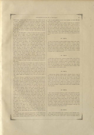 . FRA CI SCO. 27 
EXPLORAC•ÃO DO RIO DE 
e tratar da melhor purificação dos saes e da sua separação, pois muitos delles tem 
parte nocivas á saude e ao gosto. 
,Em conseql.1encia da fugida de um do animaes da minha tropa, que entranhou-se 
no lab)Tintho dos serrados entre a barra do Rio das Velha e a ,'illa do Curvello, e 
que estava, entre outro objecto, tambem carregada com a collecção de amostras de 
sal de toda as qualidades, que se encontra nas salinas ii. beira do Rio de S. Fran­cisco, 
perdi aquella interessante collec.ão junto com in trumentos e roupa, que o me mo 
animal levava, o qual foi apanhado ~ leguas distante do lugar da fuga em um sitio da 
margem do Rio das Velhas, e com a cangalha vazia de.baixo da barriga. Do Pilão Arcado 
em diante começa a grande e notavel volta no curso do Rio de S. Francisco de N. N. E. 
para E. 
LEGUA 
O curso <.10 canal navegavel, que segue encostado á margem oriental da ilha Grande, 
deixa os bancos de arêa da Carnaúba, Correnteza e Alagadiço, á direita; o braço do 
Rio, que parte da cabeça da ilha Grande, e corre entre esta e a margem esquerda, 
tamuem é navegavel nas aguas ordinarias elo Rio, porém nas aguas baixas nesta époea 
sómente por canôas pequena ; a mesma circumstancia tem lugar respeito á navegação 
pelo braço fi direita da ilha da Correnteza; a ilha Grande está povoada. Na margem 
e querda do Rio está a fazenda das BllITei-ras, sobre o harranco da direita o povoado 
da Cal'llaitba 1'o1'la e os sitias da C01'1'enteza. 
Hl9n LEGUA 
O canal toma a SLla direcção para o barran'co da margem direita, as 'ilhas dos Bois e 
banco de arêa annexos ficão á esquerda, e na altura do sen pontal divide-se o Rio 
em elons canaes; um segue a encostar-se ao barranco da margem esquerda, o outro á 
direita, ficando um banco de arêa entre elles e no meio do Rio. Sobre a margem 
c1iL'eita está o sitio do .t1lagacliço em 22 palmos de altura sobre o Rio, aquella deminue 
a U e 7; pela margem esquerda entra o sangradouro da Ypoeim dct Passagem. Ambas 
as margens continuão a serem cobertas de matto. 
200n LEGUA 
O canal que segue encostado il margem esquerda, e passando fronteiI'Q ~ barra do 
braço do Rio, (lue segue atrás da ilha do Estreito, continúa a encostar-se á margem 
diL'eita desta ilha e une-se com outro canal, que vem da direita e qne de,ixa a ilha 
Redonda e banco ele arêa á 1'o<1a della. Deste lado, ambos os cames juntos encostáo-se 
ú r ferida ilha do Estl'eito, deixão a illla do Tm~cante e baneos de arêa annexos á 
direi La ; o braço atL'ás da ilha do Estreito não é navegavel por barcas. Proximo ao 
sitio do Estreito de Baixo entra ne te braç,o, pela margem esquerda, um pequeno cor­rego, 
que vem da Catingas. A margem direita do Rio tem 16 a 25 palmos de altura, 
201a LEGUA 
Sobre o barranco ela margem esquerda que é agora o lado septentrional do Rio, fica, 
em altura de 10 a 22 palmos, o povoa<1o do Remanso do 1mbuzeil'o e ela Praia; pela 
margem direita, que é agora o lado meridional, e que tem a altura de 12 a 20 pal­mos, 
entra o 1'iacho do Tmficante e o do Sipú; o canal navegavel corre sempre pro- 
..... 
ximo á margem esquerda, d ixando grandes hancos de arêa á margem direita; neste 
lado começa a apresentar-se a grande e elevada serra que nesta paragem é denominada 
elo Boqneirüo e acompanha debaixo de diveÍ' os nomes o curso do Rio. A base daquella 
serra é granito e gnei (granito schistoso), que apparece na sua raiz, e sobre e te jaz 
uma camada de quartzito, com manchas de feltlespatho decomposto e sobm este o itu­columito, 
pr dominante até a maior altura da serra. 
202a LEGUA 
e e tá clespovoada . 
Segue o canal da me ma maneira, como Joi descripto na legua antecedente, encos­tado 
á margem esquerda do Rio, deixando o grande banco de arêa, fronteiro á povoação 
ela P1'aia, á diL'eita; bem como no meio du Hio a corôa de arêa formada fronteira á 
'12,000 alqueires' finalmente sendo o da Salinas do Campo Largo e Imbuze'iro mui alvo 
e crystallino. Tambem á beira do Riacho do Tal'!'axi existem algumas alina, de maneira 
que, pelo calculo approximativo, dão toda aqLlellas salinas mencionadas, e algumas de 
maior producção, a totali lade de 40 a nO,OOO alqueires de sal, cujo valor nas salinas 
é termo media, conforme a conc.llrrencia de compradores, de Rs. 2UOOO a 5S000 por 
alqueire, mas tambem já vi, em '1853, na villa da Carnnhanha, pagar-se R . 1õnOOO 
por um alqueire, ou surrão, e Rs. 1SnOOO no arrai:Jl ela Manga, porque havia então nesta 
occasião muita falt'l em toda a exten ão do Rio des'de o Pilão Arcado até a barra do 
Rio das Velhas. 
Nem o mais leve indicio, QfIerece a geologia das formações de rochas, que predomi­não 
nestas paragens, de poder-se achar, ou que existissem depositas subterraneos de 
sal-gemma, .como, por exemplo, em Inglaterra proximo a Norwick, ou particularmente 
em Wieliczka na Polonia, que dil a1Jl1ualmente 700,000 quint:Jes ou 280,000 arrobas 
deste sal, bem como muitas outras destas importantes salinas que o velho mundo apre­s~ 
nta. Toelas as formações de rochas, de cuja ex'i.tencia fa11ei relativamente. á paragens 
. do Rio de S. Francisco, são primitivas, como o granito gneiss (que realmente é um 
granito schistoso, e convinha denomina-lo assim, e não granito gneiss ou gneiss 
granito, pois as partes componentes, tanto de um como de outro, são as mesmas, a difTe­rença 
constitue sómente na idade geologica do gnei s - immediata ou anaJoga [I do 
granito, bem como a sua textura sc11istosa) , como finalmente o itacolumito, que por 
aqui é o representante do micaschisto, do talechi to, on ão de transic.5o, como já 
se acha notado em referencia ás paragens mais Rio acima, taes como, o schisto argilo o 
e formações calcareas; pois em resultado dos meus ex.ames e observações que fiz com 
muita attenção, faltão totalmente as rochas de formações saliferas, como o grés, o 
marne, o calcareo mamoso, a argila salifera e sobretudo o sulfato ele cal (gy p um 
ou gesso, etc.) O sal, que se tira ne tas parao'en , exi. te impregnado na terras, e terras 
misturadas com barro, nas camadas occidentaes, que em maior ou m nor altura cobrem 
em diversos pontos, e sómellte' superficialmente, :lS formações de rochas acima mencio­nadas, 
ou se juntárão nos baixos ou lagôas a estas conduzidos por enchurrada de 
aguas pluviaes. 
Esfou inclinado a pensar que a serra da Itaparica, que compõe-se de pedra de arôa 
ou grés, formação nova ou iluvial, que apparece no valIe do Rio de S. Fl'ancisGo, em 
diversos pontos, como na referida serra, tambem na da ILacutiara, do Bréjo, no ltaca­ratú, 
e as serras proximas ao monte E curo, etc., ervirão de represl ÕU dique ele um 
extenso mar d'agua salgada, que se esgotou e desapparecen pelo rompimento elas ditas 
serras na li11;ha do actual Rio de S. Franci. co, i to é, n:l altura da achoeil'a da Ita­parica, 
qne interceptou a pedra ele arêa (gré ) de que ~e compõe aCfuella erra de de o 
cume de seu pico até ao granito que erve (le a en to á di ta pellra tle arêa; as 
aguas salgada daquelIe mar ímpregnlirão com os seLl :18 as terra::; quando as 
cobrir:o. 
D'outro lado, é facto que o iLacolumito não ó se ach:l frequentemente impregnado 
com muriato tle soda, mas tambem acha-. e (como na serra do Caraça na prov·incia ele 
Minas) camadas de ta rocha extraordinariamente aturadas com o dito IDuriato de soda' 
é provavel que a destruiçã.o de grandes erras tle itacolumito, que ainda preclominão 
nestas pargens, póde ter contribuielo' ou me mo motirado a saturação com os referidos 
saes Claquellas aguas, que as acima mencional!:Js serras repre árão. A1r~m disso, a for­mações 
calcareas do vaUe do Rio c1 S.Franci co contêm muitas parte de mlll'laLo 
.de cal, muriato de inagn~sia, nitrato ele potassa, cujos saes dis olvidas, de milhares 
de annos para cá, pelas aguas plnviaes e dos monte, contL'ibuiL'ão prova,elmente para 
:l salgação daquellas agLl::ls. As aguas das chuvas pIe se concentrão p;]ra aClueUas 
lagôas, ou baixios existentes nas paL'agens da salina. as qemes acima mencionei, levão 
comsigo as terras impregnadas dos saes elas beiradas daquellas Iagôa, cujas aguas 
desapparecem das uas bordas pela evaporação, como tambem nas haixadns, onde o s;]l 
secca e 1lorece pela acção do sol. Os moradores vizinhos das salinas, juntão succes­sivamente 
aquelIa terra e lodo misturado com os saes, poem a mesma cm camadas em 
coches. ou bangués de couros furados com um ou mais buracos no fundo do seri cen· 
tro, e depois lanção agua em sLúD.ciente quantidade, que filtrando-se pOI' aquellas teL'­ras 
dissolve os sae, e produz uma lixivia, a qual põe-se em tachos sobre o Jogo, e 
deixão evaporar as agua atú ao ponto conveniente, de pejando ao depois em coches, e 
estes, expostos ao sol, eiIectuão desta maneira a cr)' talli aeão do sal; alguns s::lli­neiros 
não tratão de engro sal' a lixivia em tachos sobre o fogo, ma. a despejão el11 
coches, simplesmente entregues á acção do . 01. Feita a cry tallisacão do sal, quebrão-se 
os tijolIos produzidos no coches e tL'atão de enfanta-Io, alqueire por alqueire, em 
saccos de couro crú; sendo concluida est;] opera~ão, prompto e acha para ntrar para 
o commercio. 
lt sem duvida mui simples extracção do sal d sta maneira, ela terras aliJeras; pOl<'m 
se os salineiros applicassem o processo semelhante ao que e ~egue em diver a ali­nas 
na Europa, com mais vant::tgem podia-se aprov itar as aguas salgada da lagôas, 
~~I ---=----C------------'----------~ 
J 
 