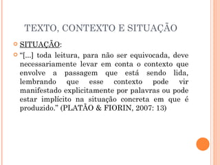 Texto, contexto e situação