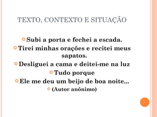 Texto, contexto e situação