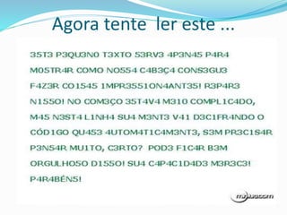 Agora tente ler este ...
 