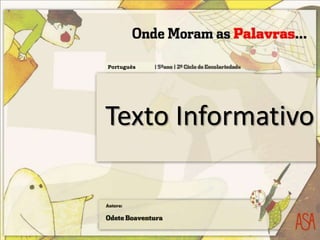 Texto Informativo
Português
 