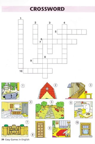 CROSSWORD
20 Easy Games in English
 